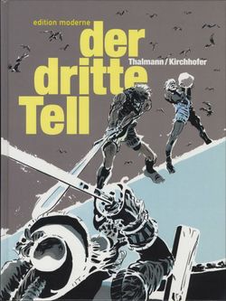 Edition Moderne - Der dritte Tell (HC)