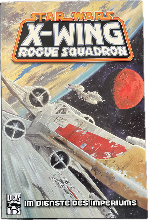 Star Wars Sonderband 44 - X-Wing Rogue Squadron- Im Dienste des Imperiums
