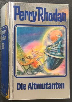 Perry Rhodan Silberbuch mit Hologramm-Cover 65 Altmutanten