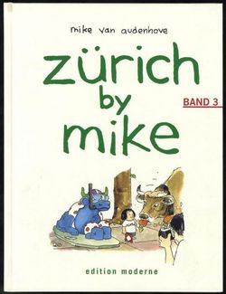 Edition Moderne - Zürich by Mike Nr. 3 (HC)