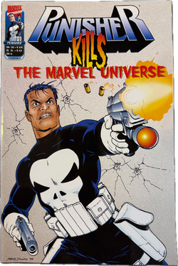 Punisher kills the Marvel Universe (Heft)