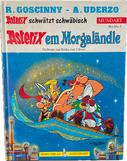 Asterix Mundart HC Nr 4 Schwätzt schwäbisch: Asterix im Morgenland.