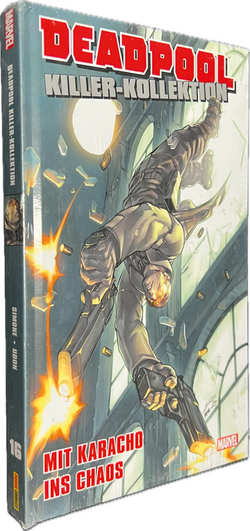 Deadpool Killer - Kollection Hardcover 16 - Mit Karacho ins Chaos