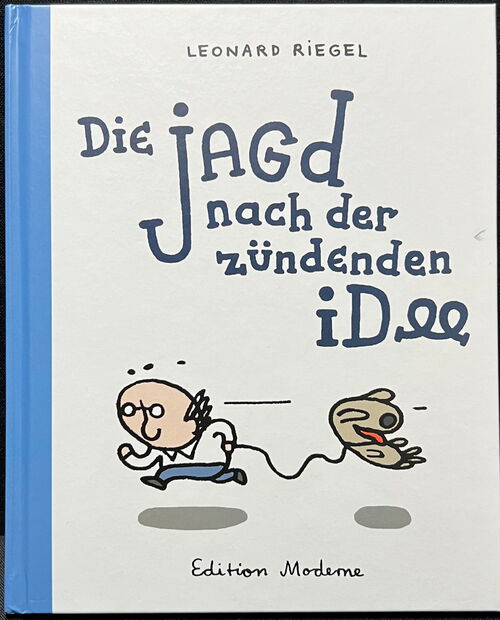 Jagd nach der zündenden Idee (Kleiner Hardcover der Edition Moderne)