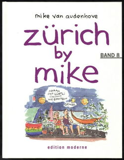 Edition Moderne - Zürich by Mike Nr. 8 (HC)