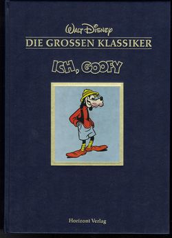 Große Kunstlederbände der Serie „Die großen Klassiker“- Ich Goofy