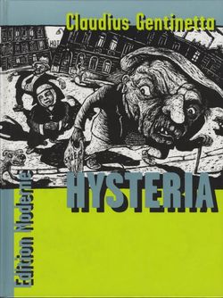 Edition Moderne - Hysteria (HC)