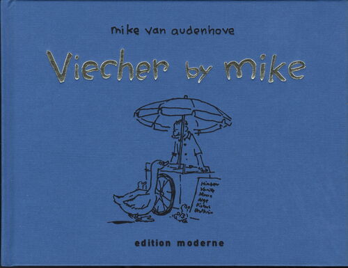 Edition Moderne - Viecher by Mike (HC)