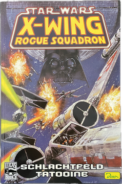 Star Wars Sonderband 30 - X-Wing Rogue Squadron - Schlachtfeld Tatooine