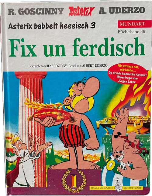 Asterix Mundart HC Nr 36 Babbelt Hessisch: Asterix bei den Olympischen Spielen.
