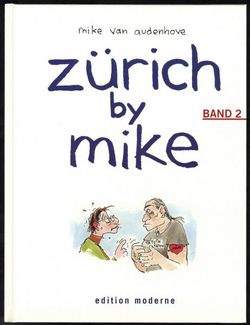 Edition Moderne - Zürich by Mike Nr. 2 (HC)