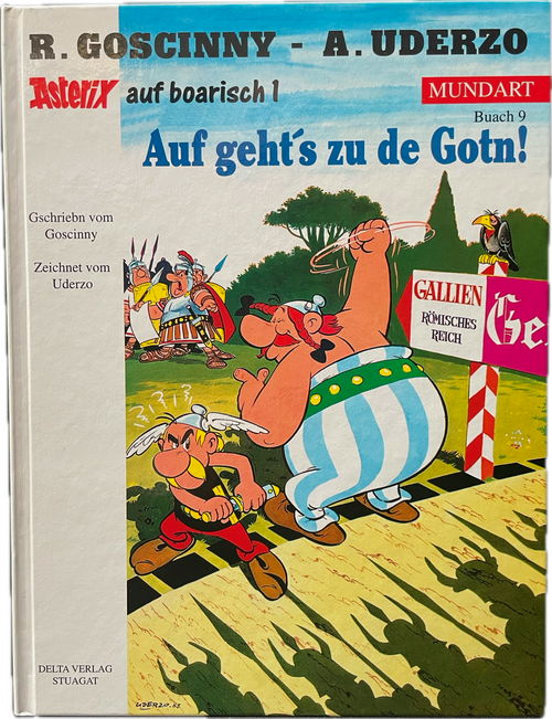 Asterix Mundart HC Nr 9 Auf Boarisch: Asterix und die Goten