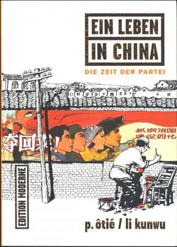 Edition Moderne - Ein Leben in China Nr.2 (SC)