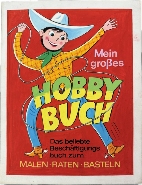 Mein großes Hobby Buch - Cowboy