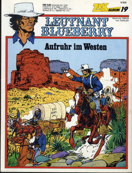 Titelbild Leutnant Blueberry Aufruhr im Westen (Zack Album 19) aus dem Jahr 1977