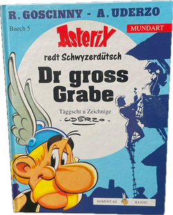 Asterix Mundart HC Nr 5 Redt Schwyzerdütsch: Der grosse Graben.