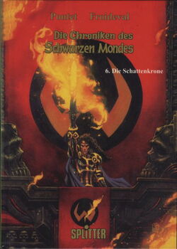 Die Chroniken des schwarzen Mondes Bd 6 (HC, Splitter)