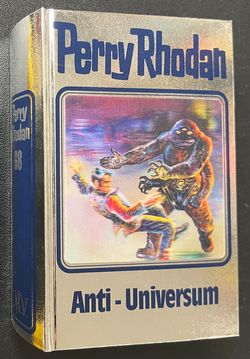 Perry Rhodan Silberbuch mit Hologramm-Cover 68 Anti-Universum