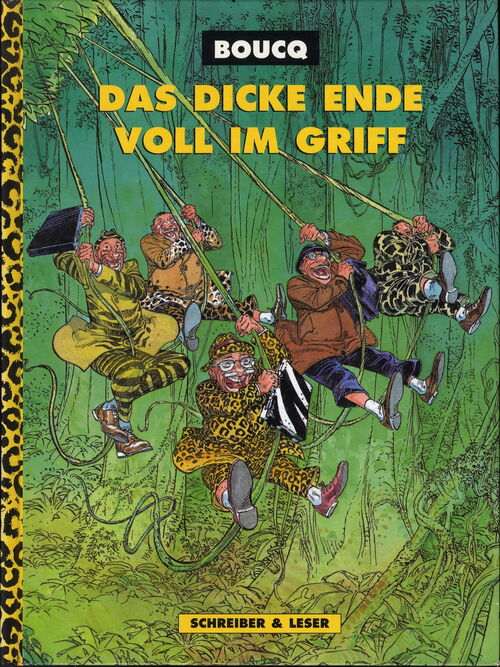 Dicke Ende voll im Griff, Das (HC Schreiber und Leser, Boucq, 1999)