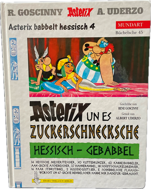 Asterix Mundart HC Nr 45 Babbelt Hessisch: Asterix und Kleopatra.