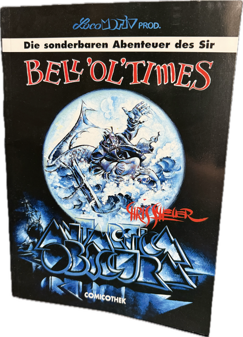 Chris Scheuers “Die sonderbaren Abenteuer des Sir Bell’ol’times”