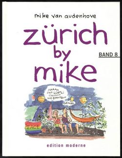 Edition Moderne - Zürich by Mike Nr. 8 (HC)