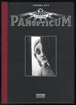 Edition Moderne - Cinema Panopticum (HC)