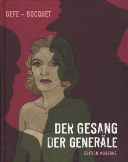 Edition Moderne - Der Gesang der Generäle (HC)