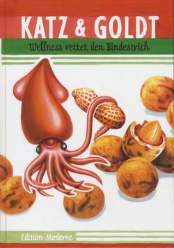 Edition Moderne - Wellness rettet den Bindestrich (HC, Katz & Goldt)