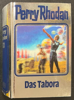 Perry Rhodan Silberbuch mit Hologramm-Cover 63 Das Tabora
