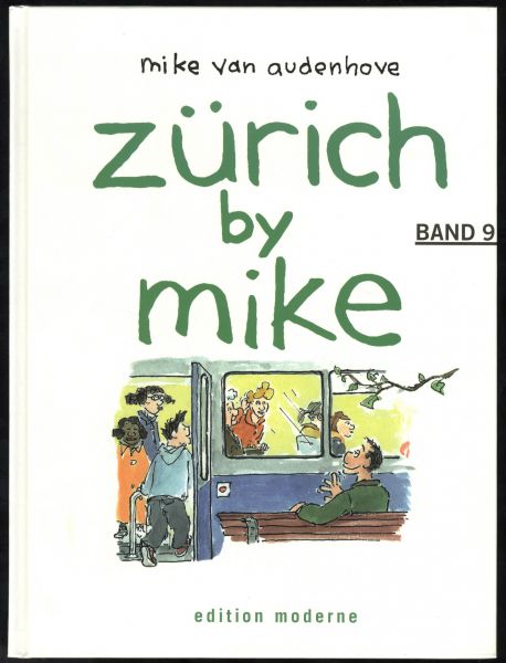 Edition Moderne - Zürich by Mike Nr. 9 (HC)