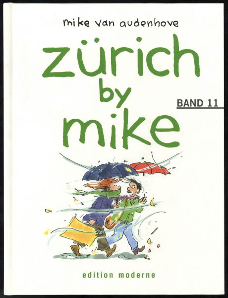 Edition Moderne - Zürich by Mike Nr. 11 (HC)