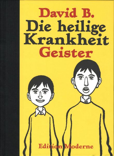 Edition Moderne - Die heilige Krankheit - Geister (HC)