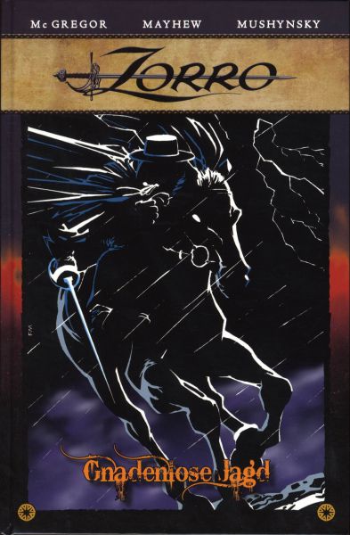 Zorro - Gnadenlose Jagd Bd 1 (HC) 